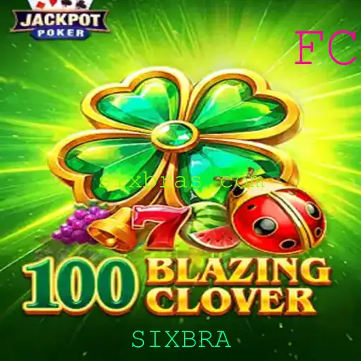 Descubra as Emoções de 100BlazingClover: O Novo Jogo que Conquista o Mundo com SIXBRA